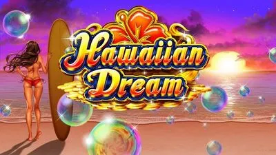 Hawaiian Dream ハワイアンドリーム